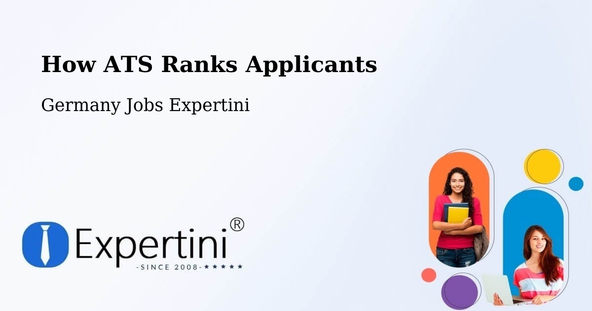 How ATS Ranks Applicants - Germany Jobs Expertini