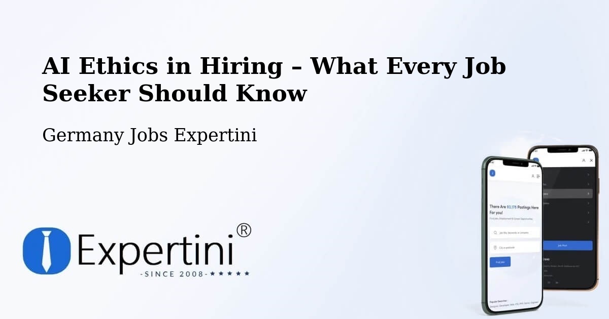 AI Ethics in Recruitment & Hiring – Wolnzach - Wolnzach, Germany Jobs Expertini