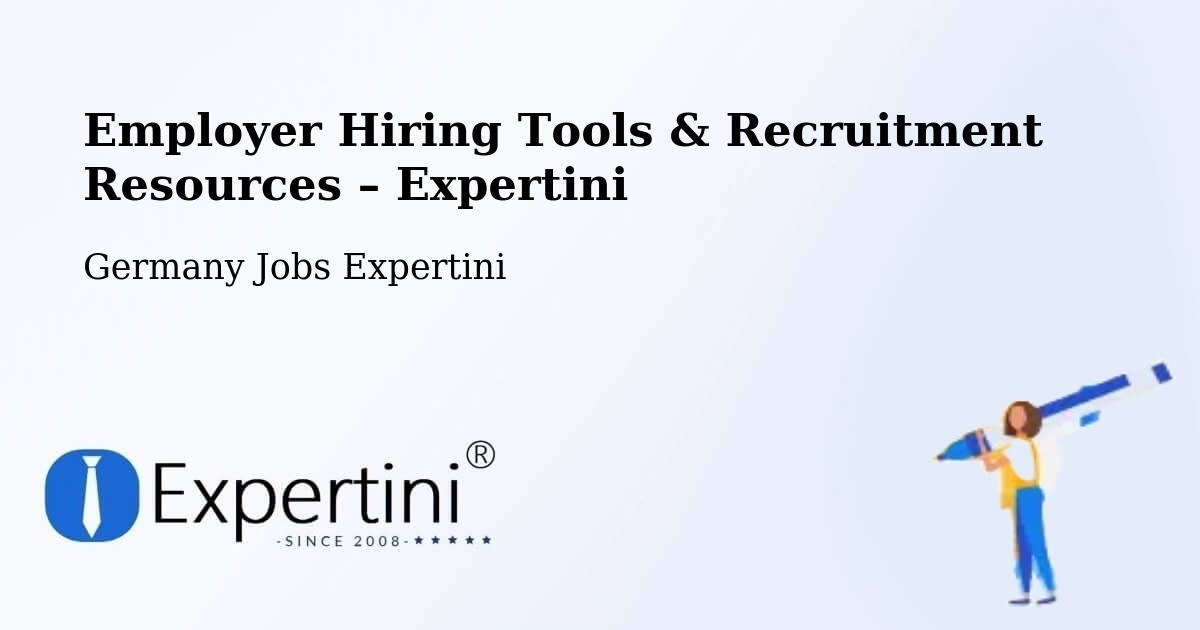 Employer Hiring Tools & Recruitment Resources – Wolnzach - Wolnzach, Germany Jobs Expertini