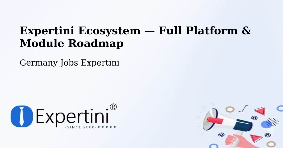 Expertini Ecosystem — Full Platform & Module Roadmap – Wolnzach